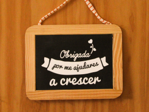 Ardósia “Obrigada por me ajudares a crescer"